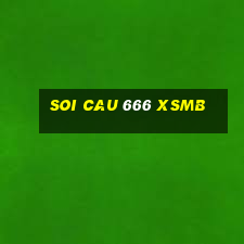 soi cau 666 xsmb