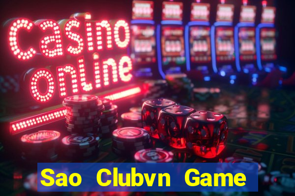 Sao Clubvn Game Bài 96