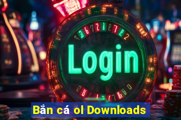 Bắn cá ol Downloads