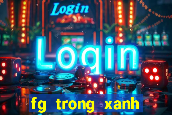 fg trong xanh biển sâu