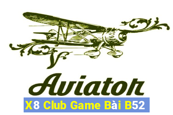 X8 Club Game Bài B52