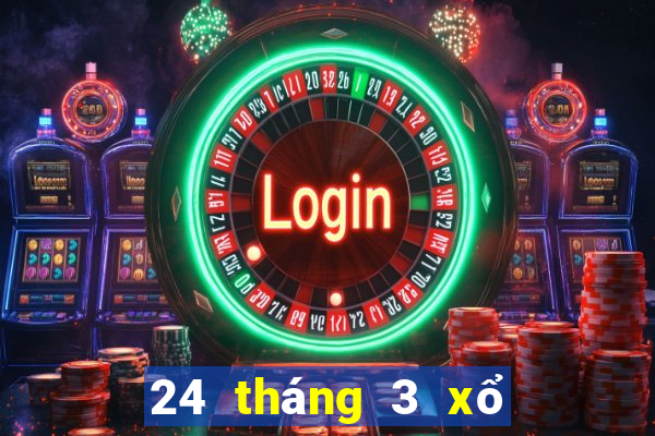 24 tháng 3 xổ số tiền giang