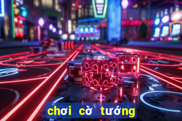 chơi cờ tướng online trực tuyến