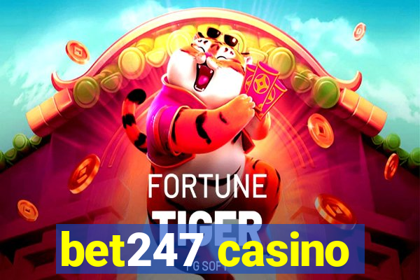 bet247 casino