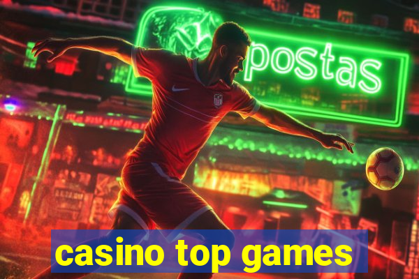 casino top games