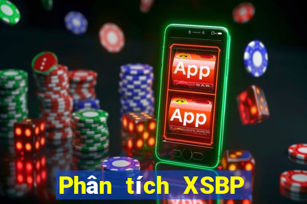 Phân tích XSBP ngày 15