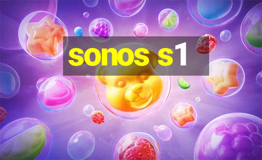 sonos s1