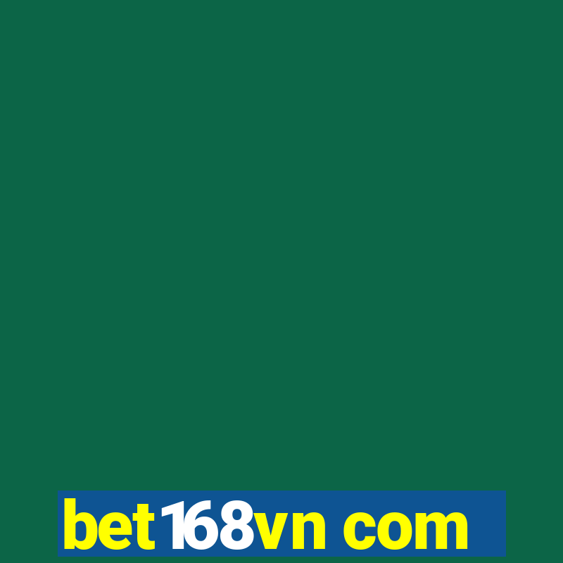 bet168vn com