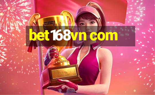 bet168vn com