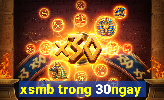 xsmb trong 30ngay