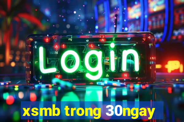 xsmb trong 30ngay