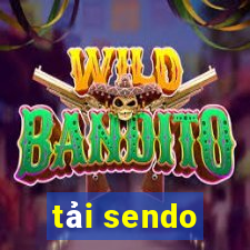 tải sendo