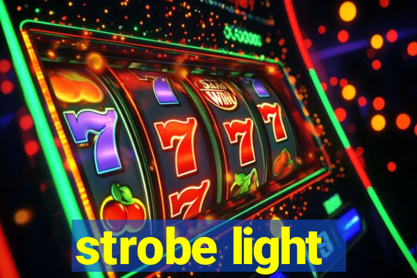 strobe light