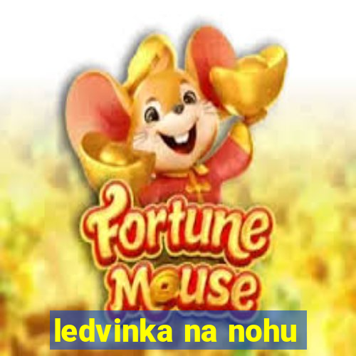 ledvinka na nohu