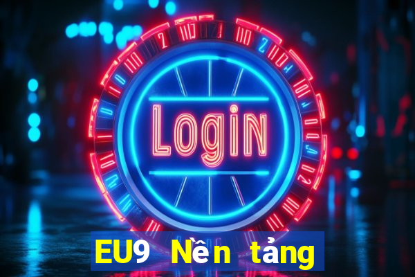 EU9 Nền tảng giải trí