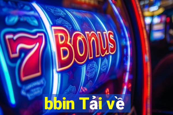 bbin Tải về