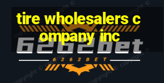 tire wholesalers company inc