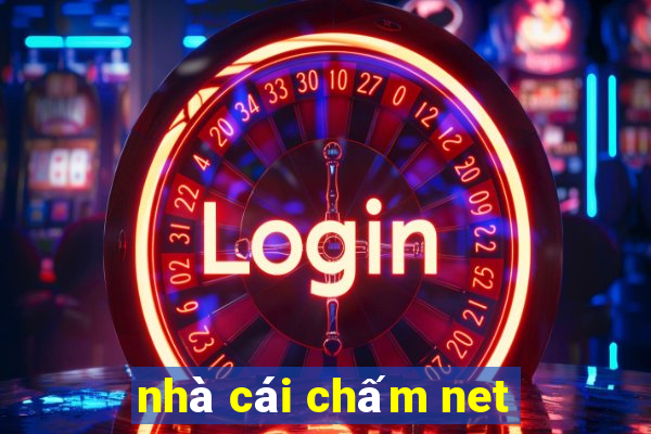 nhà cái chấm net