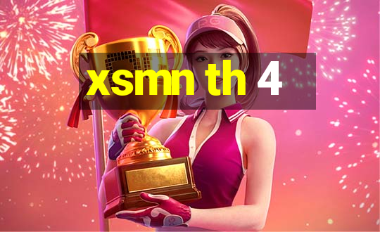 xsmn th 4