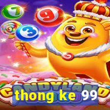 thong ke 99