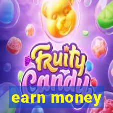 earn money