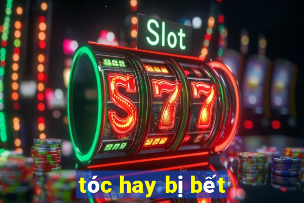 tóc hay bị bết