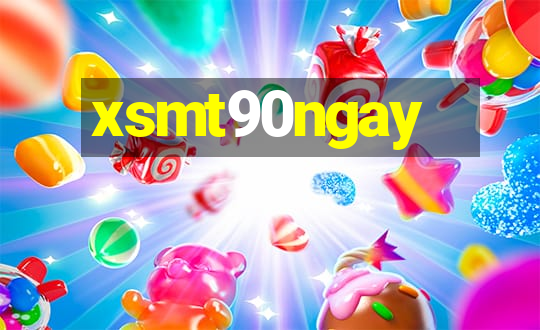 xsmt90ngay