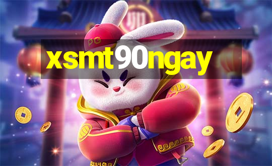 xsmt90ngay