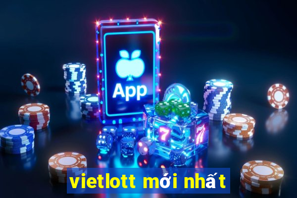 vietlott mới nhất