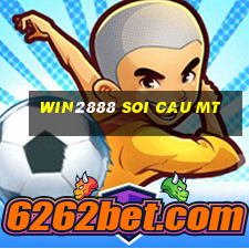 win2888 soi cau mt