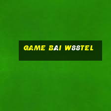 Game Bài W88tel