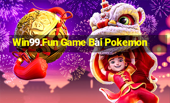 Win99.Fun Game Bài Pokemon