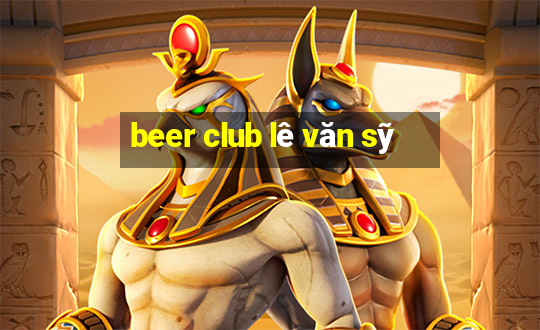 beer club lê văn sỹ