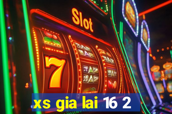 xs gia lai 16 2