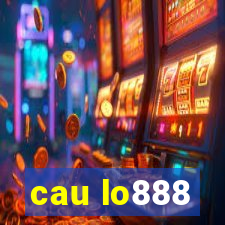 cau lo888