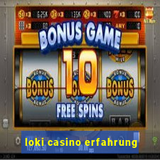 loki casino erfahrung