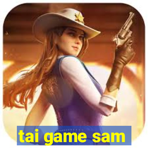 tai game sam