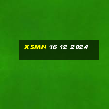 xsmn 16 12 2024