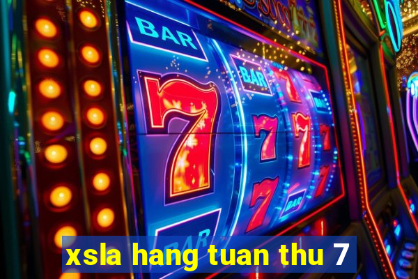 xsla hang tuan thu 7