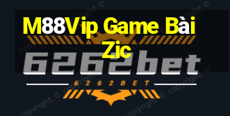 M88Vip Game Bài Zic