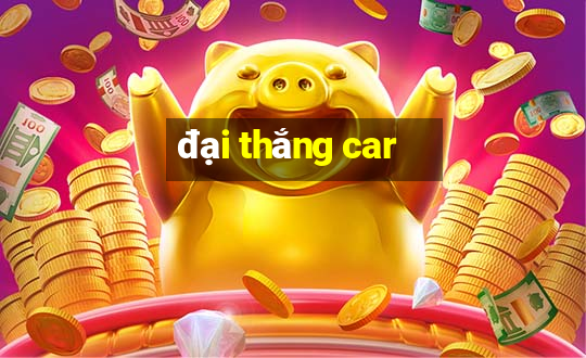 đại thắng car