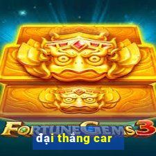 đại thắng car