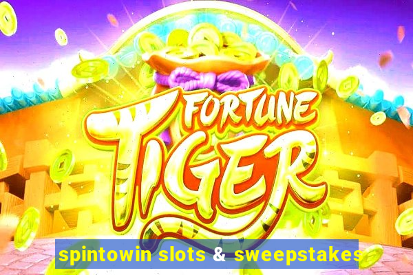 spintowin slots & sweepstakes