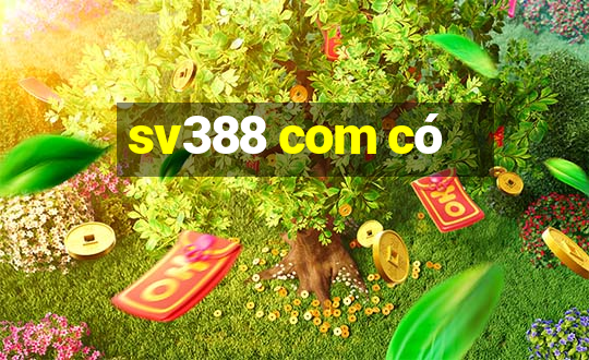 sv388 com có