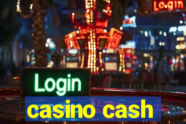 casino cash