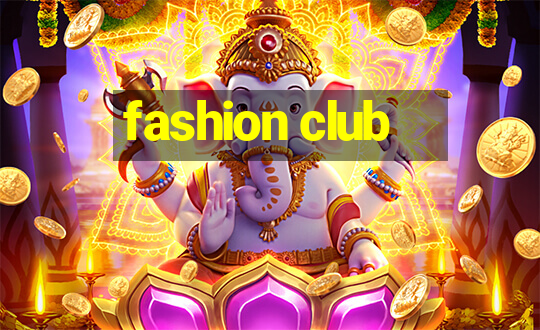 fashion club