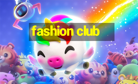 fashion club