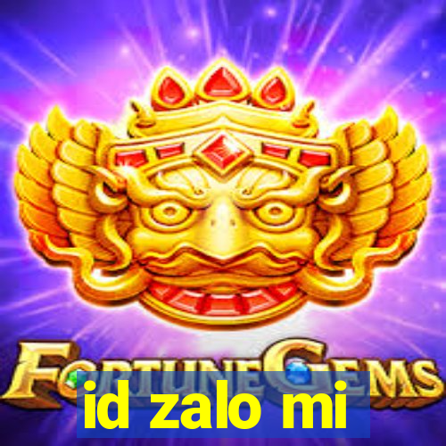 id zalo mi