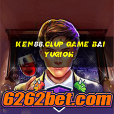 Ken88.Clup Game Bài Yugioh