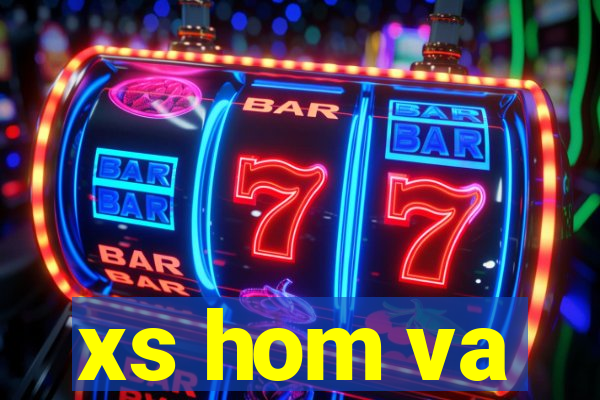 xs hom va